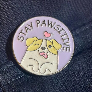 Stay Pawsitive Dog Pin